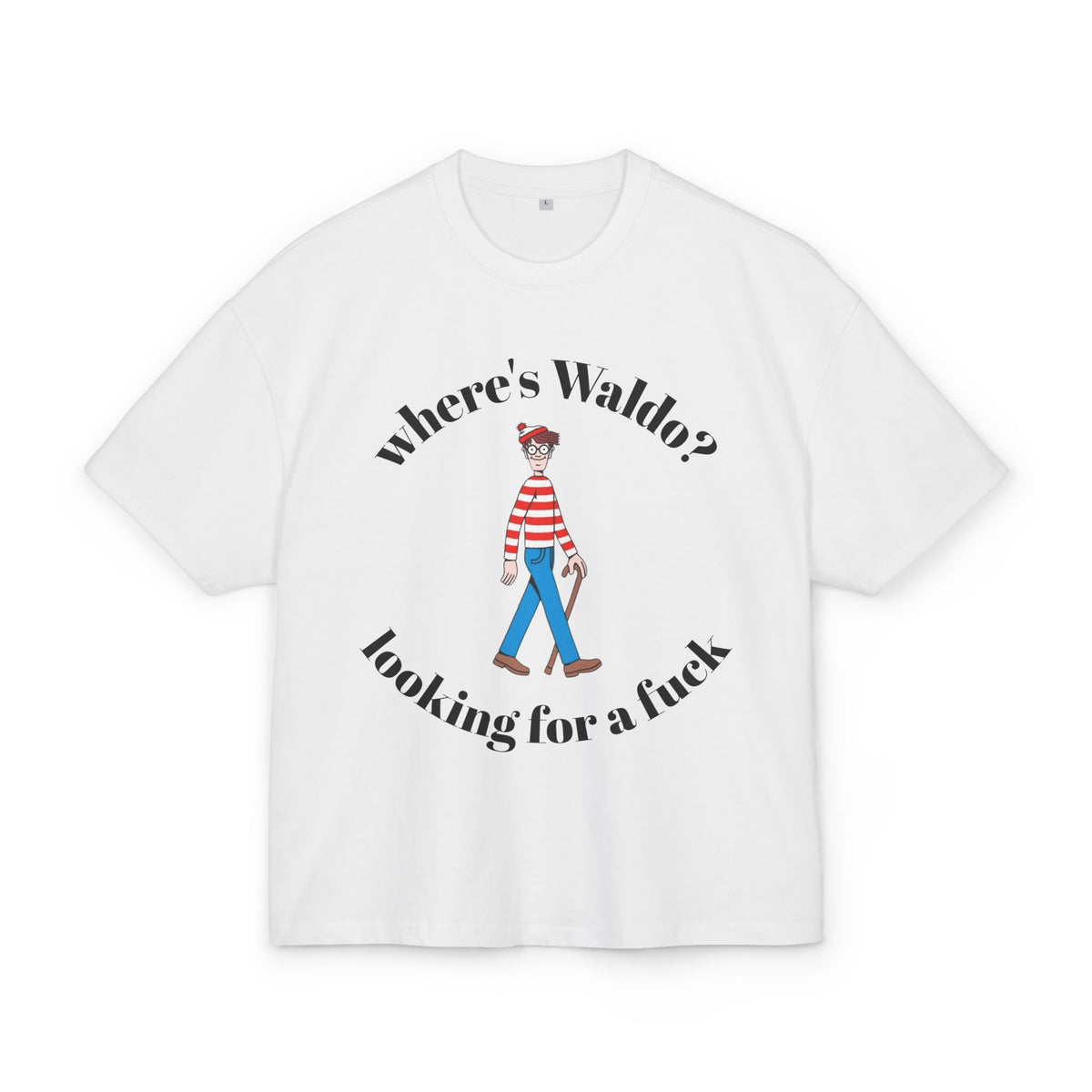 Graphic Tee — "Where's Waldo? Looking for a F***" Novelty Boxy T-Shirt